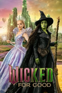 alt="Poster for the movie 'Wicked: For Good' featuring two women standing on a yellow brick road, one in a sparkling lavender gown holding a wand and the other in a black witch outfit with green skin holding a staff, with the emerald city, hot air balloons, and a golden sunset in the background."

