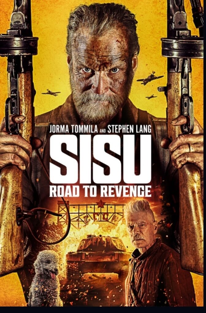 alt="Poster for the film 'Sisu: Road to Revenge' featuring a rugged man holding two rifles against a bright yellow sky with fighter planes overhead, with explosions, a tank, a red‑clad figure, and a dog in the action scene below the title."
