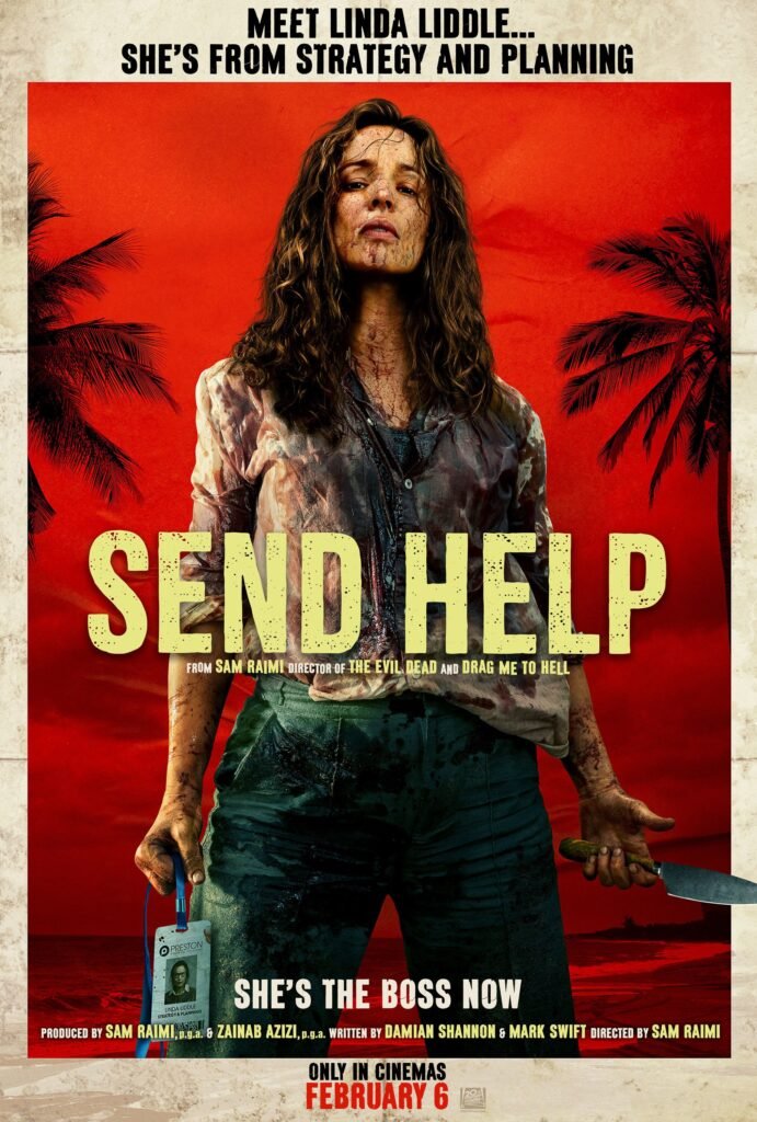 alt="Poster for the film 'Send Help' showing a disheveled woman in a blood‑stained shirt holding a knife and a bloodied ID badge against a vivid red background with palm‑tree silhouettes, framed by bold taglines about her corporate role and the film’s February 6 cinema release."
