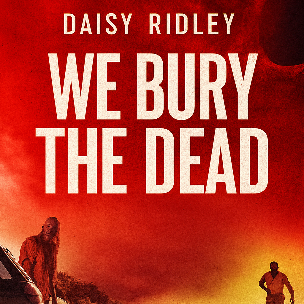 Read more about the article We Bury the Dead