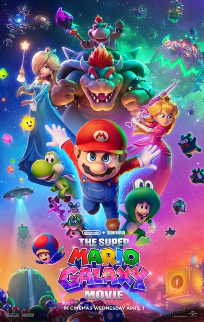 Alt = Official Movie Poster For The Super Mario Galaxy Movie 2026. Featuring the main characters from the movie. The Super Mario Galaxy Movie 