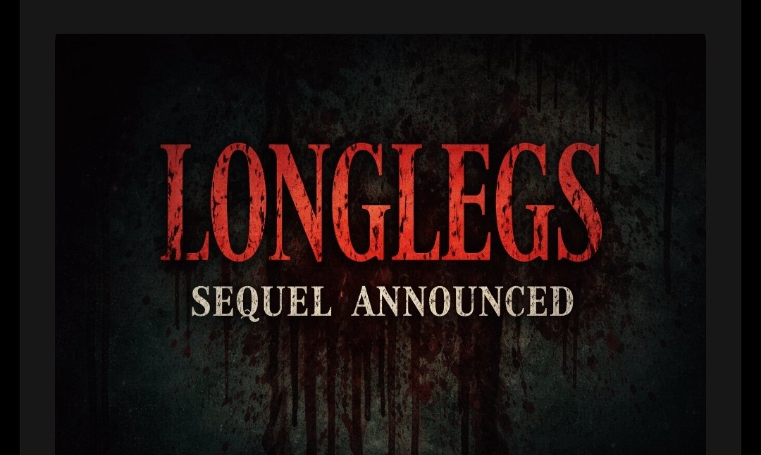 Longlegs Sequel Announcement