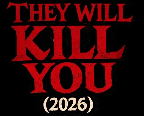 Alt = “Stylized black background movie review graphic featuring bold distressed red and off‑white text reading ‘They Will Kill You’. Designed for a film critique article titled They Will Kill You review.”