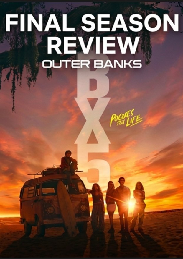 Read more about the article Outer Banks Season 5: A Bittersweet Farewell To the Pogues (Is Netflix Best Tv Show worth Watching?)
